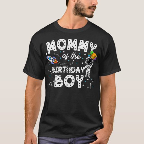 Mom of the Birthday Astronaut Boy Space Theme T_Shirt