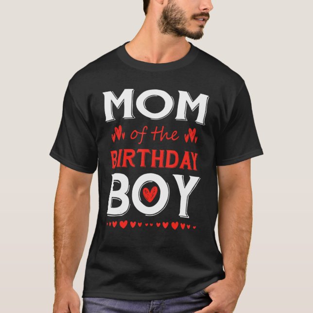Mom of the Birthday Boy Cute Matching Family Bday T-Shirt (Front)