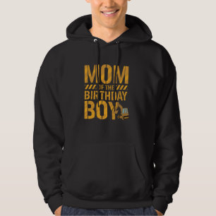 Mom of the Birthday Boy Excavator Construction Par Hoodie