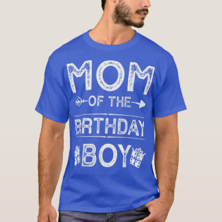 Mom Of The Birthday Boy Family Love Celebration  T-Shirt