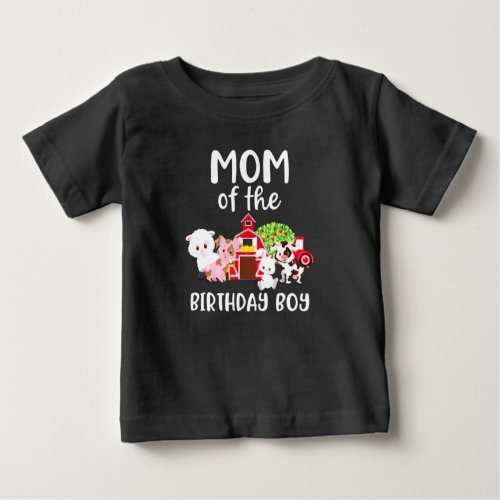 Mom Of The Birthday Boy Farm Animals Birthday Baby T_Shirt