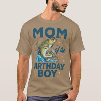 Mom Of The Birthday Boy Fishing Birthday Bass Fish T-Shirt