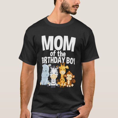 Mom Of The Birthday Boy Jungle Safari Zoo Animals  T_Shirt