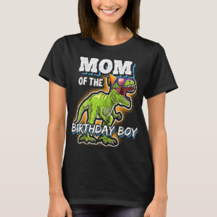 Mom of the Birthday Boy Matching Family Dinosaur B T-Shirt