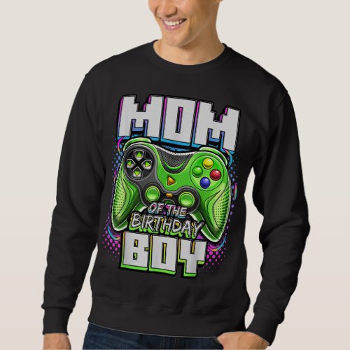 Mom of the Birthday Boy Matching Video Game Birthd Sweatshirt
