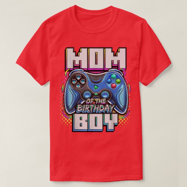 Mom of the Birthday Boy Matching Video Game Birthd T-Shirt (Design Front)