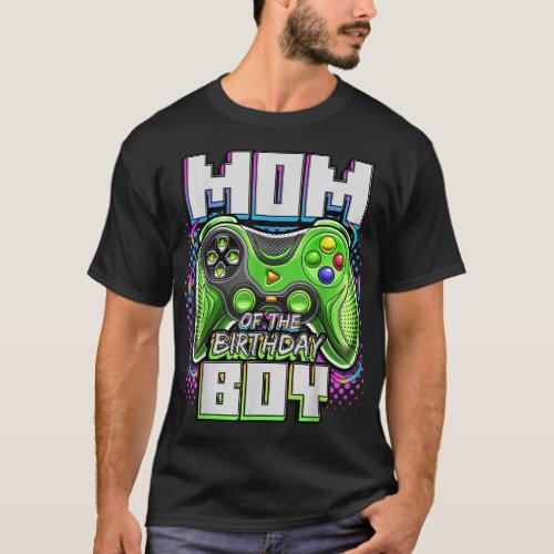 Mom of the Birthday Boy Matching Video Game Birthd T_Shirt