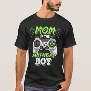 Mom Of The Birthday Boy Matching Video Gamer Birth T-Shirt