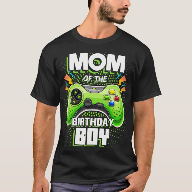 Mom of the Birthday Boy Matching Video Gamer Birth T-Shirt (Front)