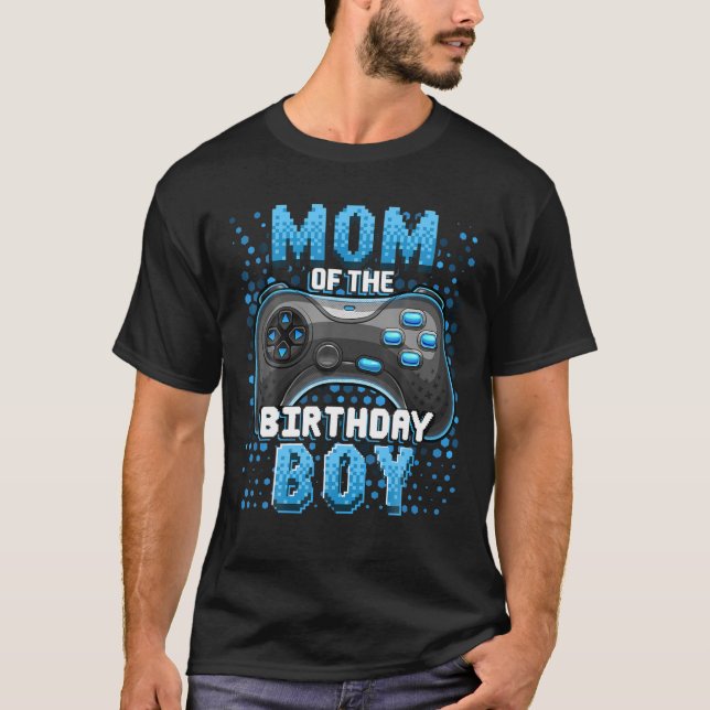 Mom Of The Birthday Boy Matching Video Gamer Birth T-Shirt (Front)