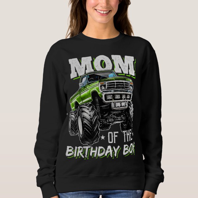 Mom of the Birthday Boy Monster Truck Birthday Nov Sweatshirt (Front)