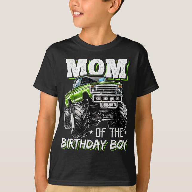 Mom of the Birthday Boy Monster Truck Birthday Nov T-Shirt (Front)