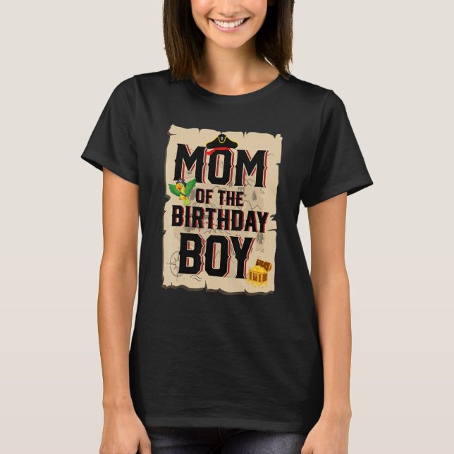 Mom Of The Birthday Boy  Mother Pirate Theme 5th B T-Shirt (Front)