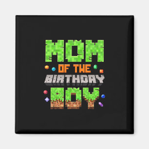 Mom Of The Birthday Boy Pixel Gaming Video Game Mo Magnet