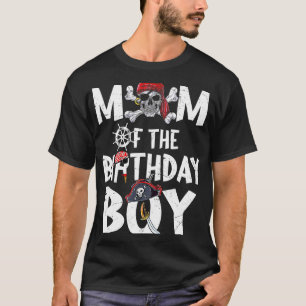 Mom of the Birthday Boy shirt Pirate Mommy Mama Mo