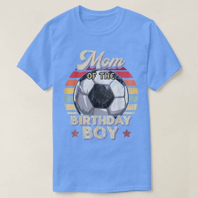 Mom of the Birthday Boy Soccer Birthday Party Retr T-Shirt (Design Front)