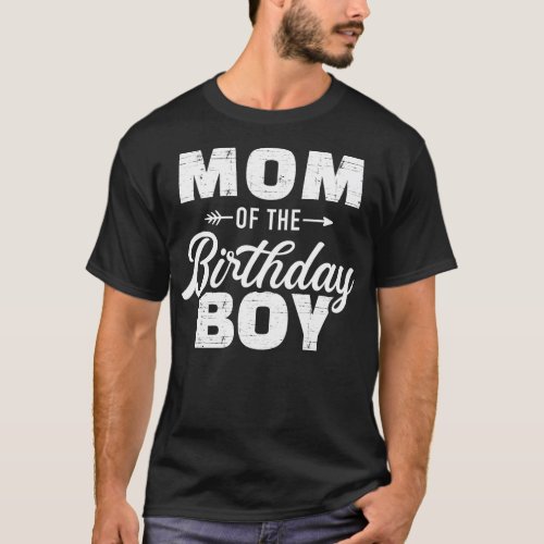 Mom of the birthday boy T_Shirt