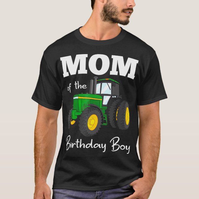 Mom Of The Birthday Boy  Tractor  Farm Party T-Shirt (Front)