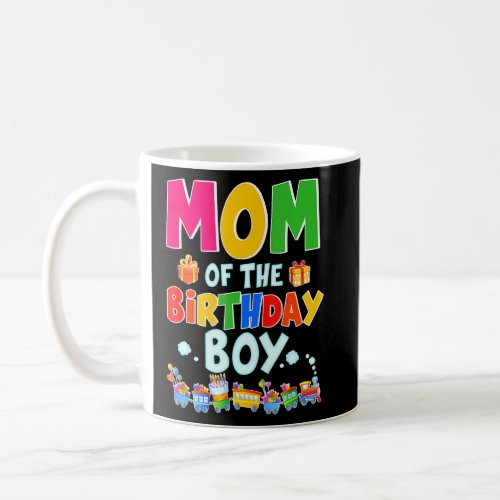Mom Of The Birthday Boy Train Bday Decorations Rai Coffee Mug