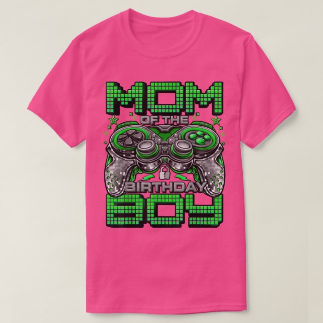 Mom of the Birthday Boy Video Gamer Birthday Party T-Shirt (Design Front)
