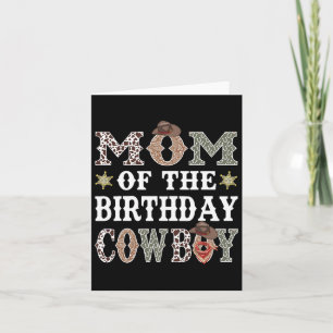 Mom Of The Birthday Cowboy Rodeo Mom  Card