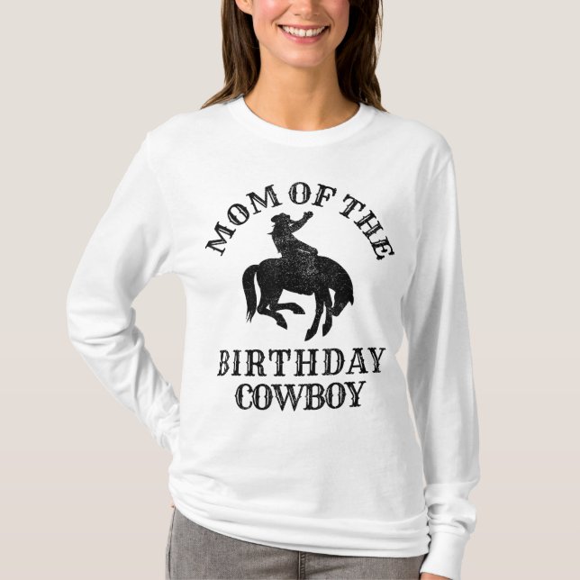 Mom of the Birthday Cowboy - Western Rodeo Party M T-Shirt (Front)