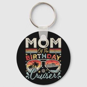 Mom of the Birthday Cruiser Vacation Circle Keychain