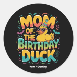 Mom Of The Birthday Duck Rubber Duck Birthday Girl Classic Round Sticker