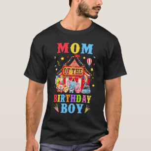 Mom Of The Birthday For Boy Circus Carnival Theme T-Shirt