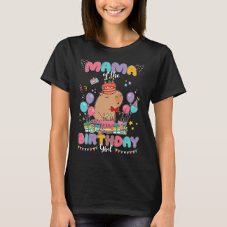 Mom Of The Birthday Girl Capybara Kids Matching Fa T-Shirt
