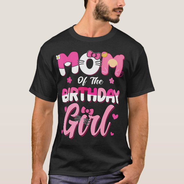 Mom Of The Birthday Girl Cat Kitty Family Matching T-Shirt (Front)