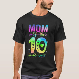Mom of The Birthday Girl Double Digits 10th Birthd T-Shirt