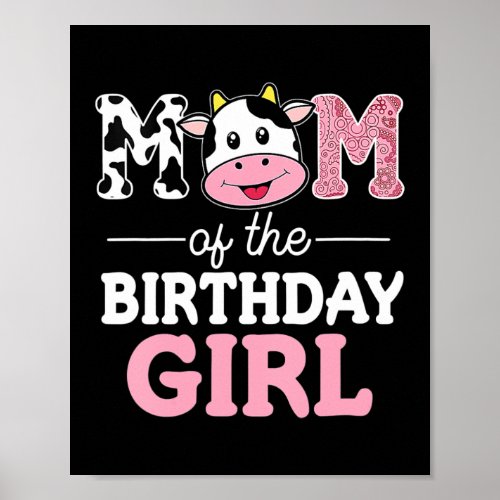 Mom of The Birthday Girl Farm Cow Mommy Mama 1st  Poster