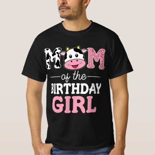 Mom of The Birthday Girl  Farm Cow Mommy Mama 1st  T_Shirt