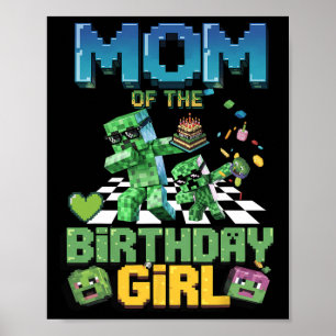 Mom Of The Birthday Girl Funny Video Game Pixel Gi Poster