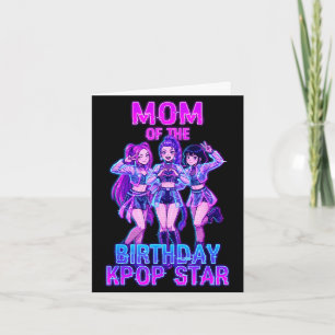 Mom of the birthday girl k-pop star korean pop card