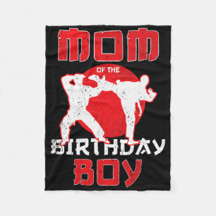 Mom Of The Birthday Karate Taekwondo Boy Martial A Fleece Blanket