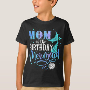 Mom Of The Birthday Mermaid Family Matching Party T-Shirt