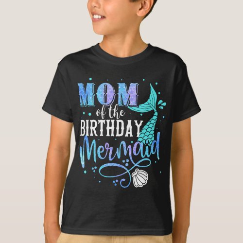 Mom Of The Birthday Mermaid Family Matching Party  T_Shirt