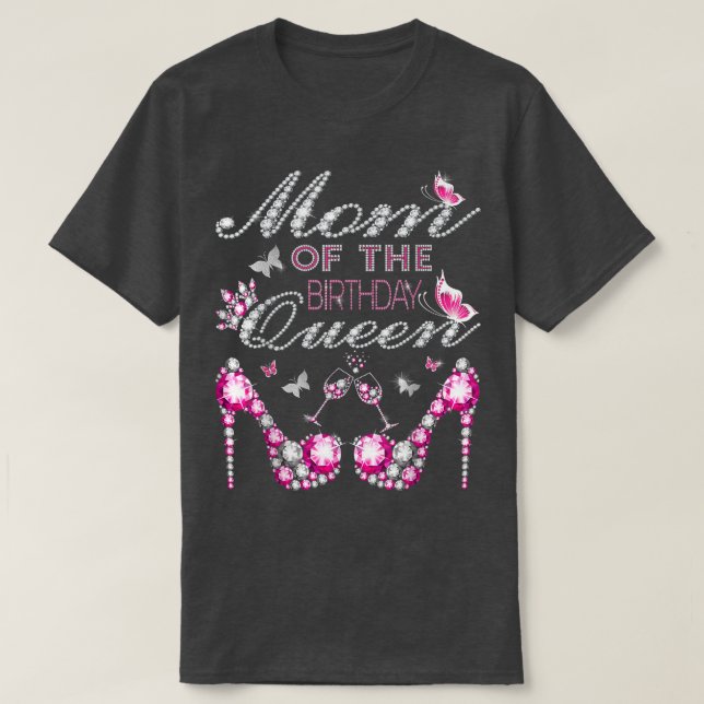 Mom of the birthday queen celebration for daughter T-Shirt (Design Front)