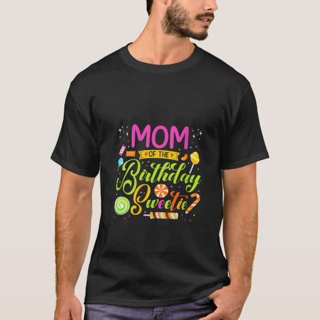 Mom Of The Birthday Sweetie Candy Birthday Party M T-Shirt (Front)