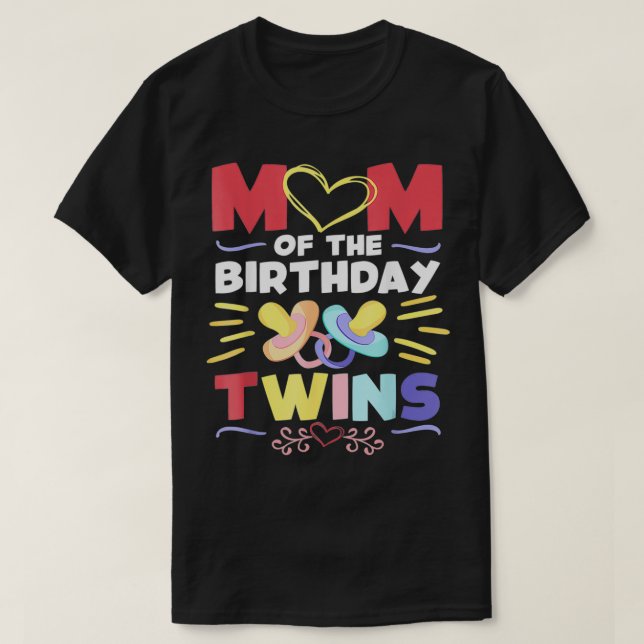 Mom Of The Birthday Twins Birthday Party Design Tw T-Shirt (Design Front)