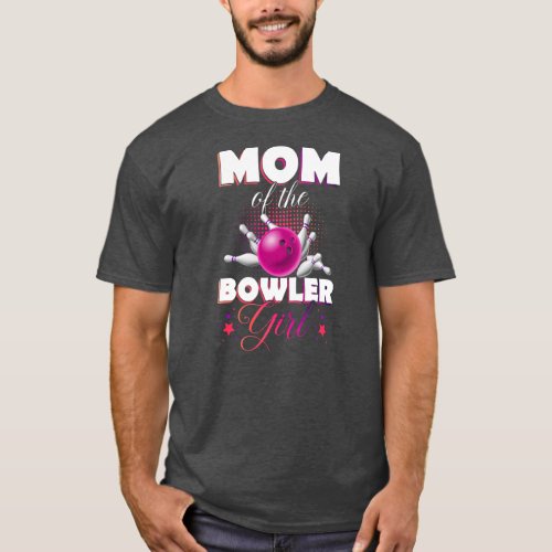 Mom of the Bowler Girl Matching Family Bowling T_Shirt