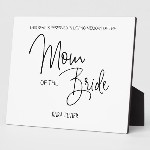 Mom of the Bride Reserved Chair Wedding Memorial Plaque