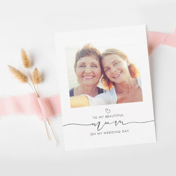 Mom Of The Bride Wedding Morning Message Photo by lovelywow at Zazzle