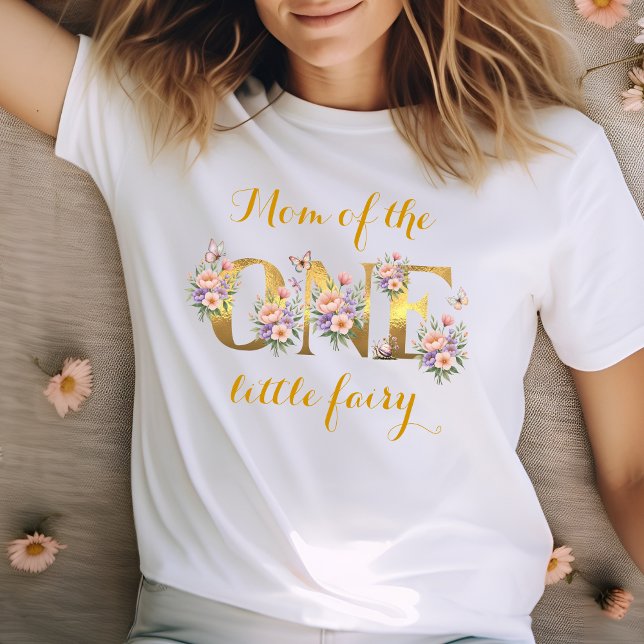 Mom of the fairy garden 1st birthday party T-Shirt (Creator Uploaded)
