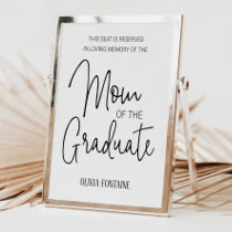 Mom of the Graduate Memorial Reserved Seat Poster