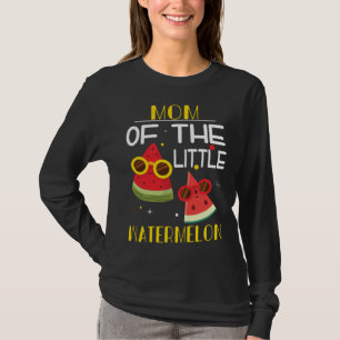 Mom Of The Little Watermelon Frutti Tutti Party Gi T-Shirt