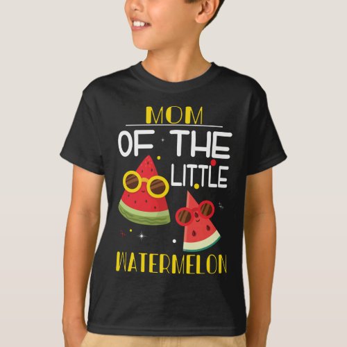 Mom Of The Little Watermelon Frutti Tutti Party Gi T_Shirt