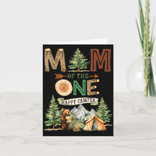 Mom of the one happy camper 1st birthday camping card